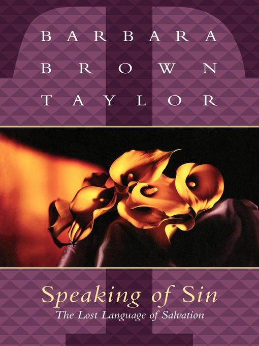 Title details for Speaking of Sin by Barbara Brown Taylor - Available